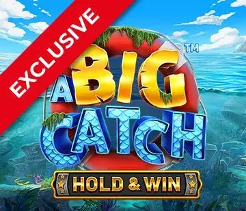 A Big Catch - Hold and Win